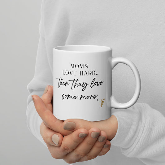 MOMS LOVE HARD mug